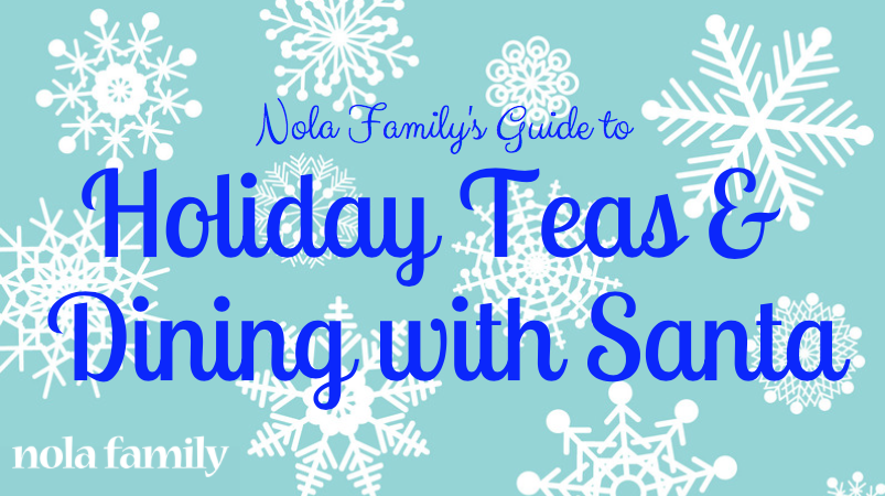 Holiday teas and dining with Santa guide